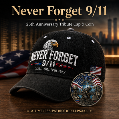 🇺🇸 9/11 Never Forget 2001–2026 Honor Cap 🎁 Free Memorial Coin With Every Cap Purchase